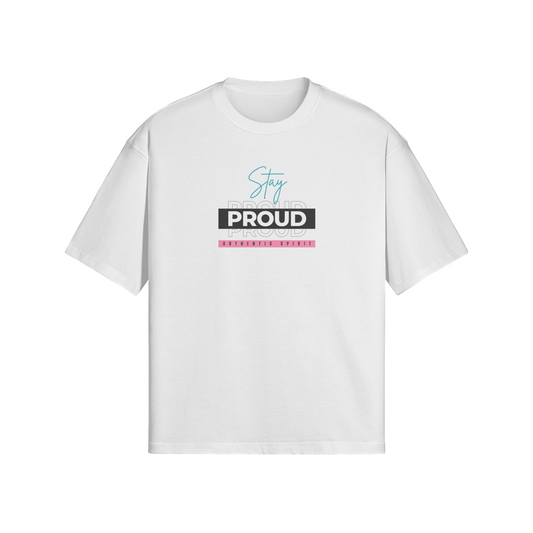 Stay Proud - Authentic Spirit Tee